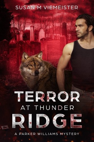 Terror at Thunder Ridge (Parker Williams Mystery Book 2)