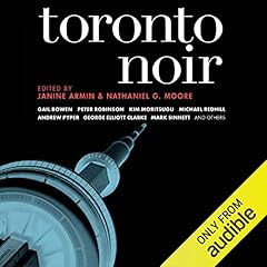 Toronto Noir Audiolibro Por Janine Armin - editor, Nathaniel G. Moore - editor arte de portada