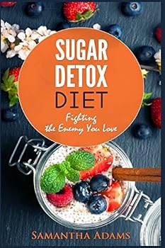 Paperback Sugar Detox Diet: Fighting the Enemy You Love Book