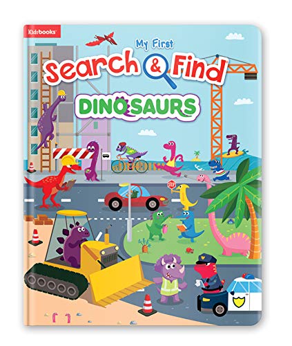 My First Search & Find: Dinosaurs-Search for Dinosaurs and Identify Colors, Numbers, and Rhyming Words along the Way! (My First Search & Find)