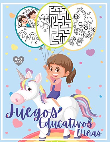 Juegos educativos - Ni�as: Libro de actividades ni�as 4-8 a�os: Laberintos, Unir los puntos y n�meros, Encuentra las diferencias y juegos de colorear.