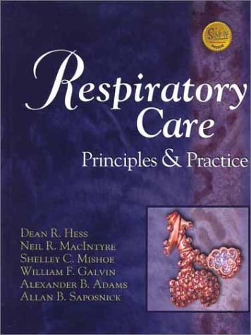 Respiratory Care: Principles and Practice