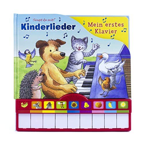 Kinderlieder, Mein erstes Klavier: Kinderbuch mit Klaviertastatur - Vor- und Nachspielfunktion, Papp Kinderlieder, Mein erstes Klavier: Kinderbuch mit Klaviertastatur - Vor- und Nachspielfunktion, Papp