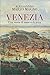 Venezia. Una Storia Di Mare E Di Terra - 3