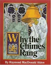 Why the Chimes Rang: A Christmas Classic