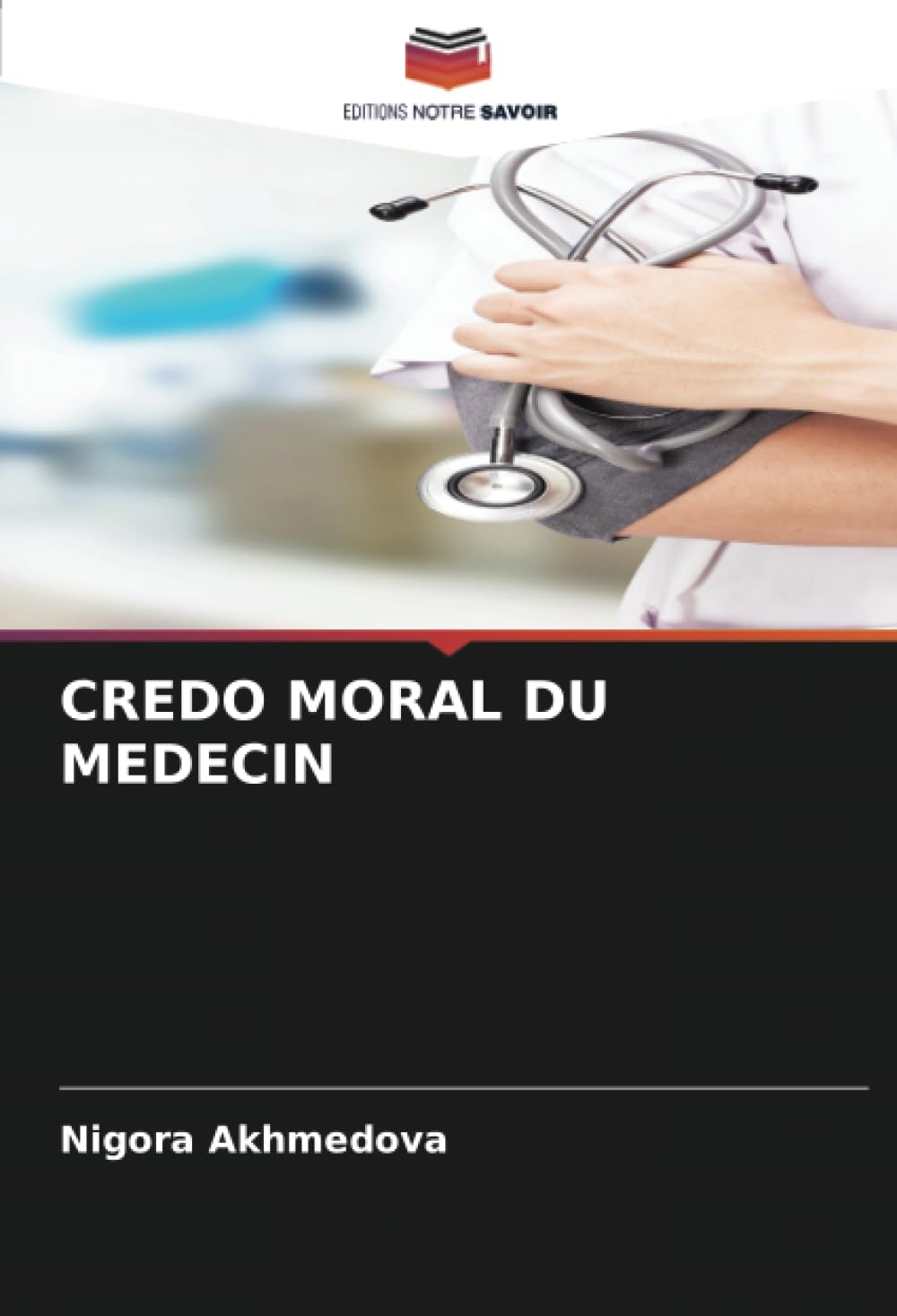 CREDO MORAL DU MEDECIN