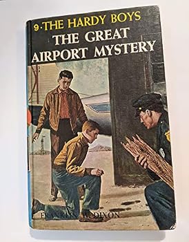 Unknown Binding The Great Airport Mystery: The Hardy Boys Series #9 Book