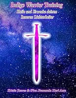 Indigo Warrior Training 1938451139 Book Cover