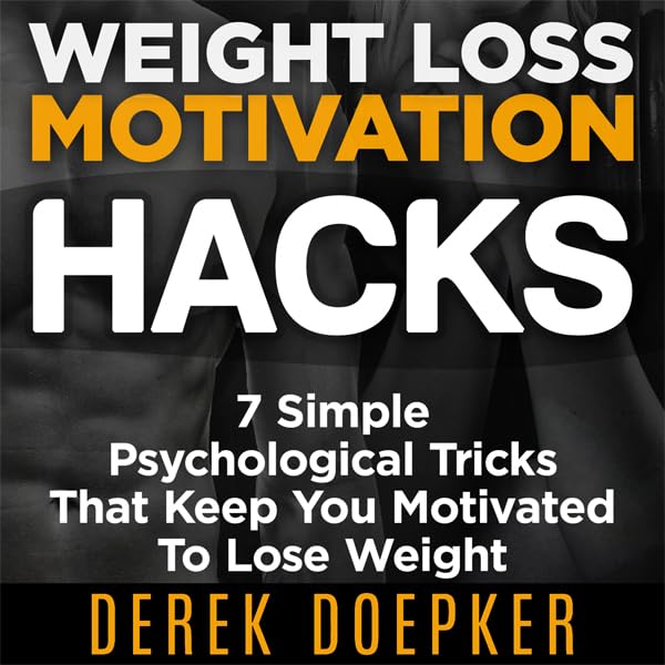 Cover art for Weight Loss Motivation Hacks