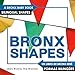 Bronxshapes (Bronx Baby)