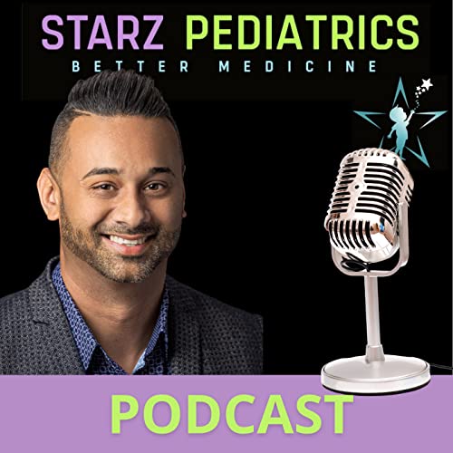 The Starz Pediatrics Podcast Podcast Por Dr. Shahzaib Mirza arte de portada
