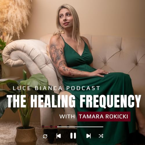 『The Healing Frequency with Tamara Rokicki』のカバーアート