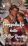 renesse meteo  Posseduta dallo Shifter Renna (Posseduta per le Festività) (Italian Edition)
