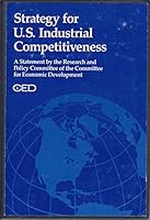 Strategy for U S Industrial Competitiveness: Committee for Economic Development (Ced Statement on National Policy) 0871867788 Book Cover