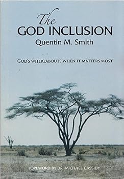 Paperback The God Inclusion: Gods Whereabouts When It Matters Most Book