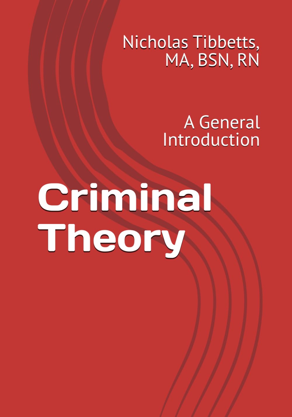 Criminal Theory: A General Introduction