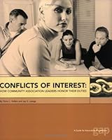 Conflicts Of Interest: How Community Association Leaders Honor Their Duties 094471594X Book Cover