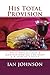 Produktbild His Total Provision: Daily Reflections & Meditations on the Body & Blood of Christ