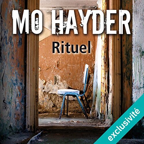 Rituel (Jack Caffery 3) - Mo Hayder