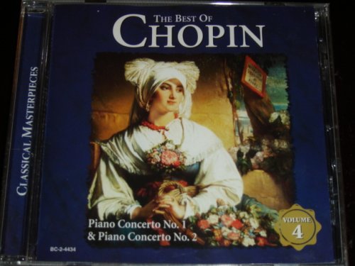 The Best of Chopin: Piano Concerto No. 1 & Piano Concerto No. 2 [Audio CD]