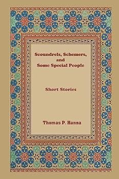 Paperback Scoundrels, Schemers, and Some Special People: A Short Story Collection Book