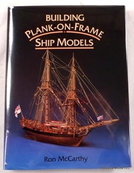 Hardcover Building Plank-on-Frame Ship Models Book