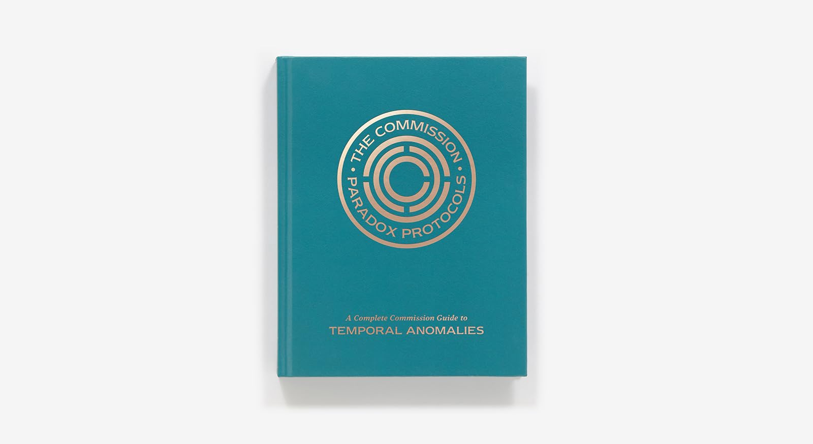 Umbrella Academy: The Commission Handbook: A Complete Commission Guide to Temporal Anomalies
