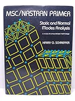 MSC/Nastran Primer; Static and Normal Modes Analysis B000O15X8Y Book Cover