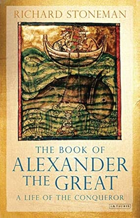 The Book of Alexander the Great: A Life of the Conqueror book cover