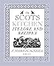 The Scots Kitchen: Its Traditions and Recipes