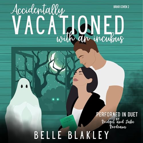 Accidentally Vacationed with an Incubus by Belle Blakley episode artwork