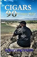 Cigars 90: Nicaragua Nights 1544984103 Book Cover