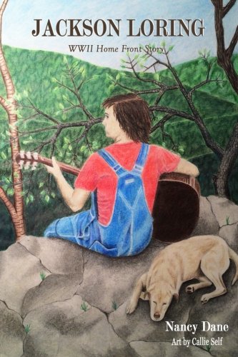 Jackson Loring: Volume 1 (WWII Homefront Series)