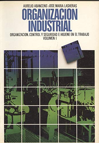 Organizacion industrial vol.1