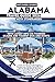 ALABAMA TRAVEL GUIDE 2026: Insider Handbook to Birmingham, Montgomery, Mobile, Huntsville, Gulf Shores, Orange Beach, Beaches, Nature, Food, Music, ... (World Careful Explorer Essential Series)
