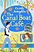 Cabin Fever: A perfect feel good romance (The Canal Boat Café, Book 3)