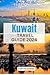 Kuwait Travel Guide 2024: Discovering Undiscovered Treasures, Cultural Gems, and Gastronomic Wonders in the Middle Eastern Jewel”