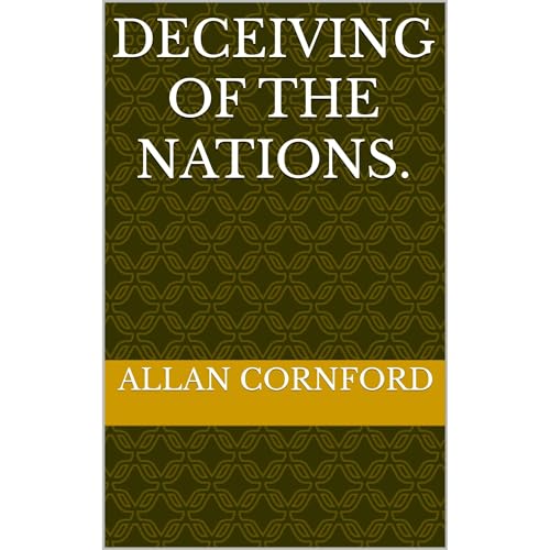 Deceiving of the Nations. Audiolibro Por Allan Cornford arte de portada