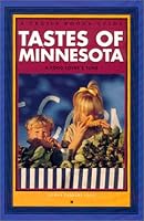Tastes of Minnesota: A Food Lover's Tour (Trails Books Guide) 0915024950 Book Cover