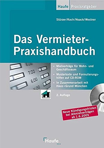 Das Vermieter Praxishandbuch: Mit allen Änderungen zur Betriebskosten- und Wohnflächenverordnung ( Das Vermieter Praxishandbuch: Mit allen Änderungen zur Betriebskosten- und Wohnflächenverordnung (