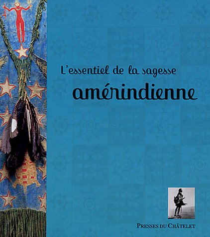  L'essentiel de la sagesse amérindienne Livre eBook France