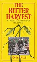 The Bitter Harvest 0947852255 Book Cover