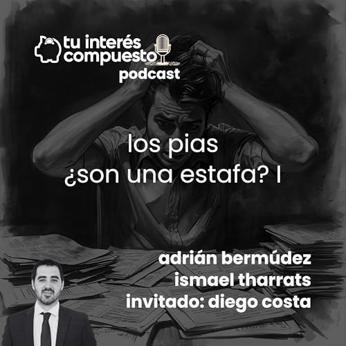 『Los PIAS: ¿son una estafa? - Parte 1 (T3-03)』のカバーアート