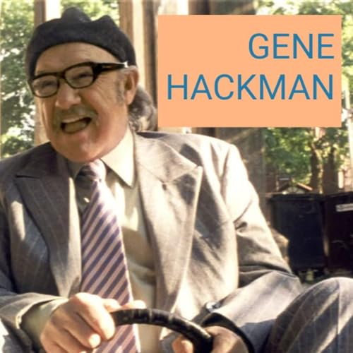 LaMadre. Gene Hackman, crack!