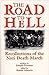 Produktbild ROAD TO HELL: Recollections of the Nazi Death March