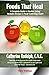 Foods That Heal: A Complete Guide To Healthy Eating