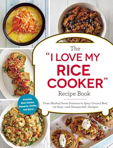 I Love My Rice Cooker Recipe Book