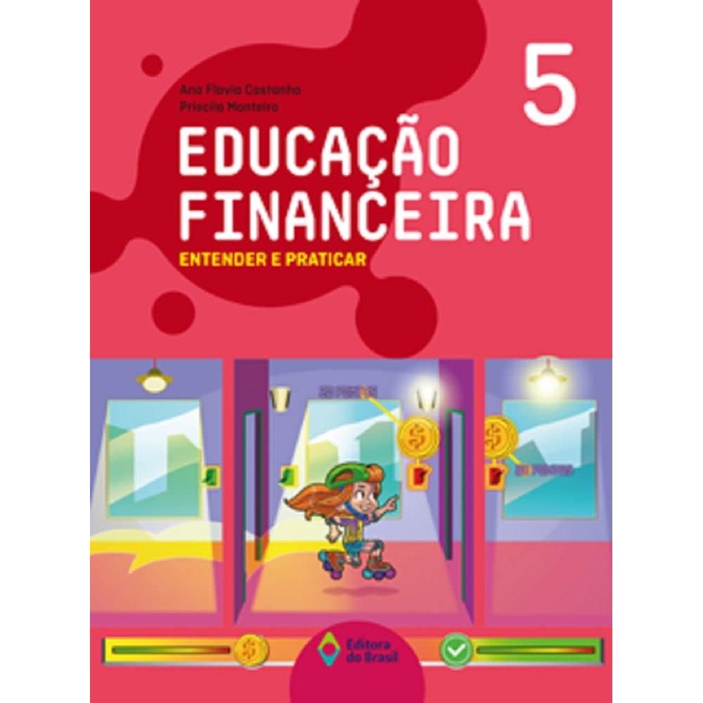 Educação financeira para crianças (Volume Único)