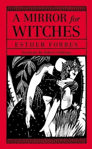A Mirror for Witches by Esther Forbes (1985-01-15) B019TLDWFU Book Cover
