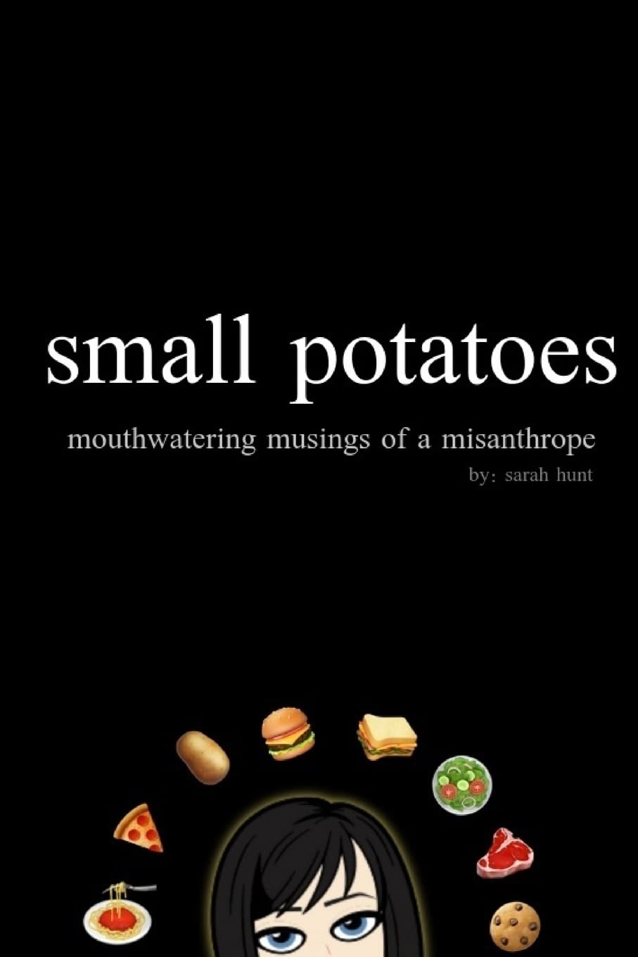 small potatoes: mouthwatering musings of a misanthrope